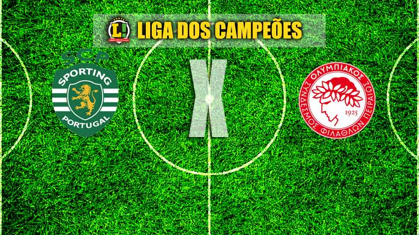 LIGA DOS CAMPEÕES:  Sporting x Olympiacos