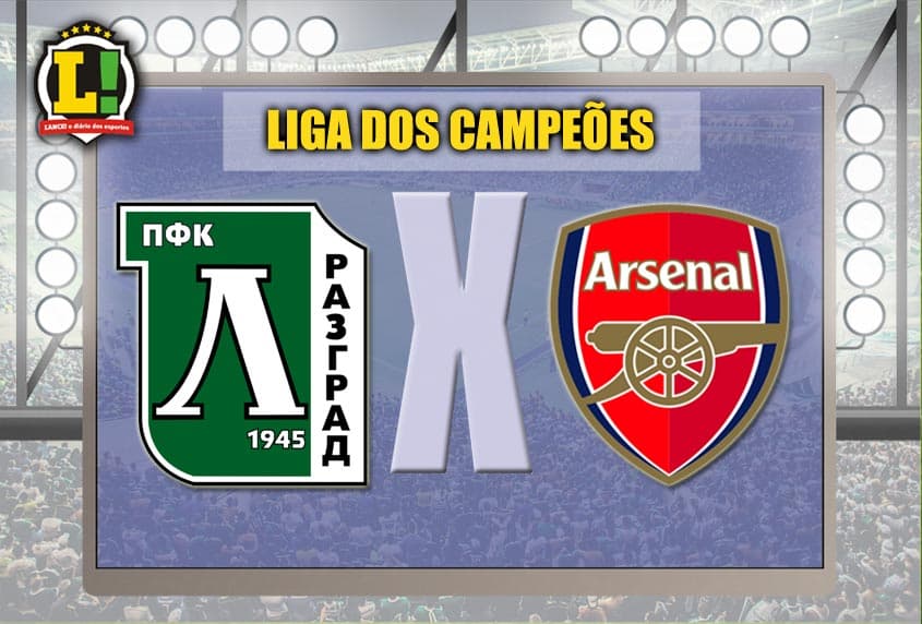 Apresentação Ludogorets x Arsenal Liga dos Campeões