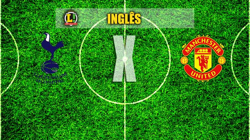 INGLÊS: Tottenham x Manchester United