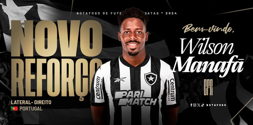 Em 2024, Wilson Manafá chegou a ser anunciado pelo Botafogo (Foto: Divulgação/Botafogo)