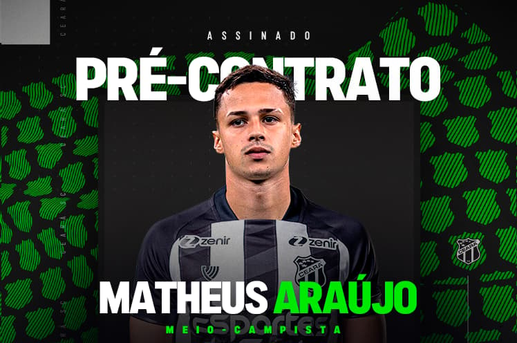 Matheus Araújo assina com o Ceará