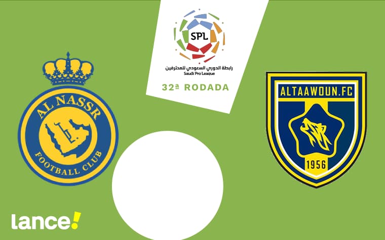 Al Nassr x Al Taawoun pela 32ª rodada do Campeonato Saudita (Arte: Lance!)