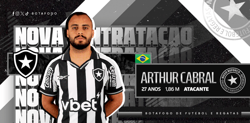 Anuncio de Arthur Cabral (Foto: Divulgação/Botafogo)