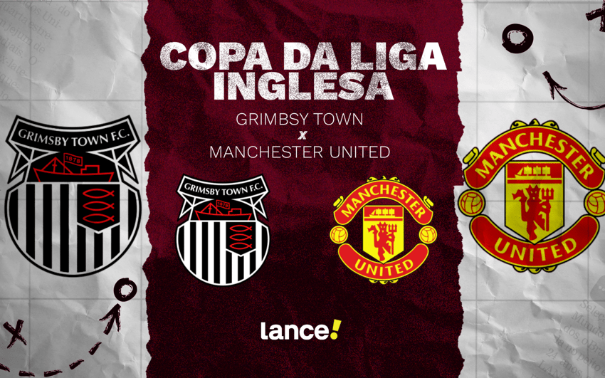Grimbsy Town x Manchester United pela Copa da Liga Inglesa (Arte: Lance!)