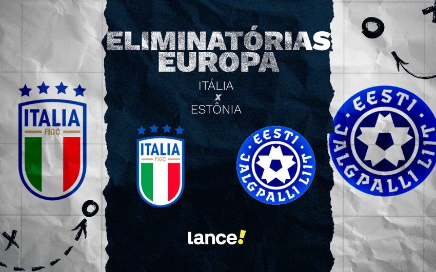 Itália x Estônia pelas Eliminatórias da Europa (Arte: Lance!)