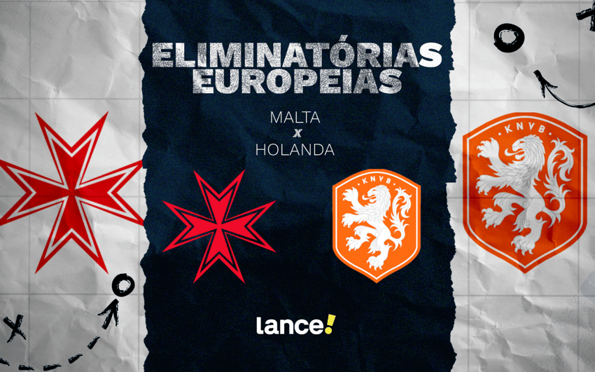 Malta x Holanda pelas Eliminatórias Europeias (Arte: Lance!)
