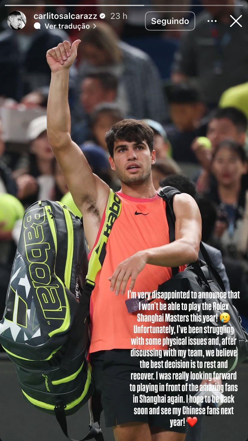 Publicação de Alcaraz sobre a desistência do Masters de Xangai (Foto: Reprodução/Instagram)