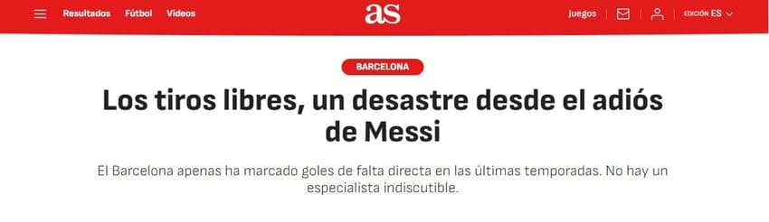 Jornal espanhol "As" analisa aproveitamento em faltas do Barcelona desde a saída de Lionel Messi (Foto: Reprodução)