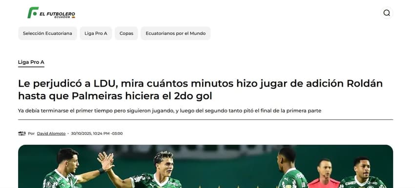 Jornal equatoriano "El Futbolero" critica arbitragem na goleada por 4 a 0 do Palmeiras sobre a LDU (Foto: Reprodução)
