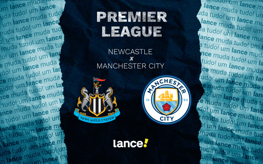 Newcastle x Manchester City pela Premier League (Arte: Lance!)