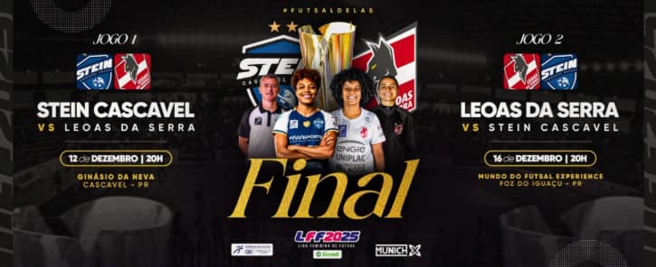 Leoas da Serra e Stein Cascavel se enfrentam pela final da Liga Feminina de Futsal (Foto: Divulgação)