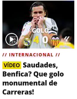 Jornal português foi um dos europeus que repercutiu gol e atuação de Carreras, do Real Madrid (Foto: Reprodução/A Bola)