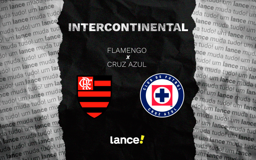 Flamengo x Cruz Azul pelo Mundial (Foto: Lance!)