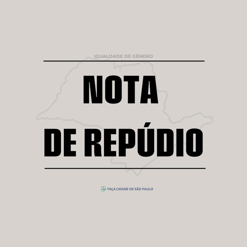 Nota de Repúdio à Taça das Favelas de SP.