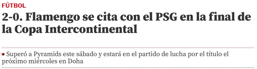 <em>TRADUÇÃO: "2-0. O Flamengo enfrentará o PSG na final da Copa Intercontinental. Eles derrotaram o Pyramids neste sábado e estarão na disputa pelo título na próxima quarta-feira em Doha"</em>