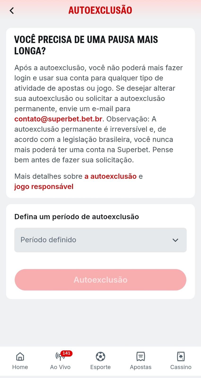 Captura de tela das opções de Autoexclusão da conta na Superbet.