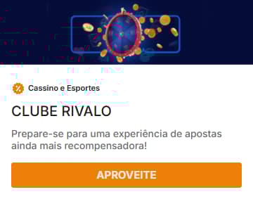  Clube Rivalo com programa de recompensas para apostadores