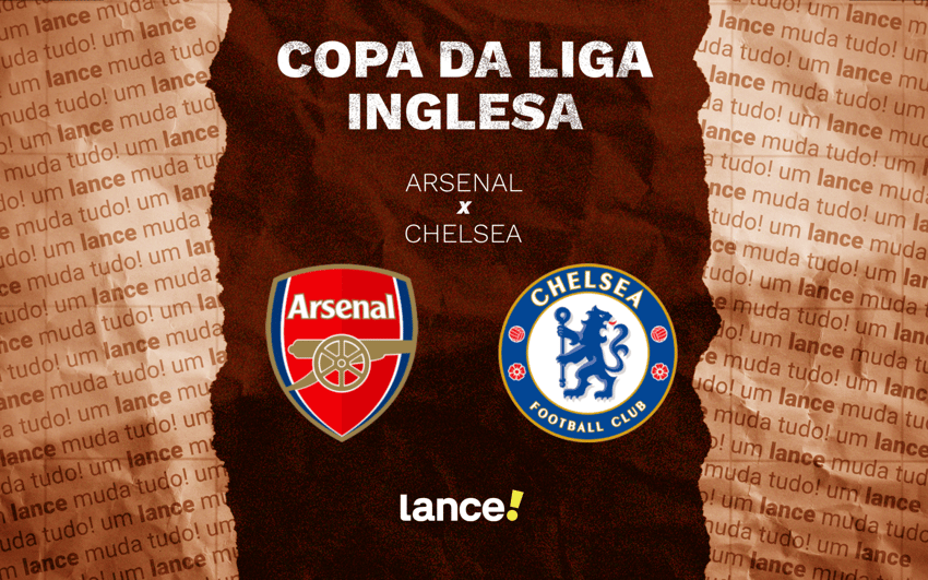 Arsenal x Chelsea pela semifinal da Copa da Liga Inglesa (Arte: Lance!)