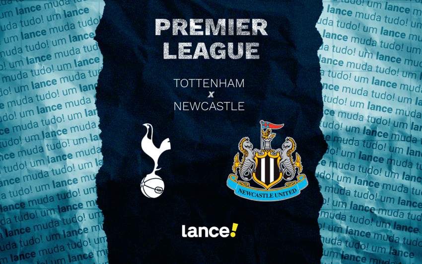 Tottenham x Newcastle pela 26ª rodada da Premier League (Arte: Lance!)