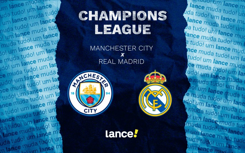 Manchester City x Real Madrid pelas oitavas da Champions League (Arte: Lance!)