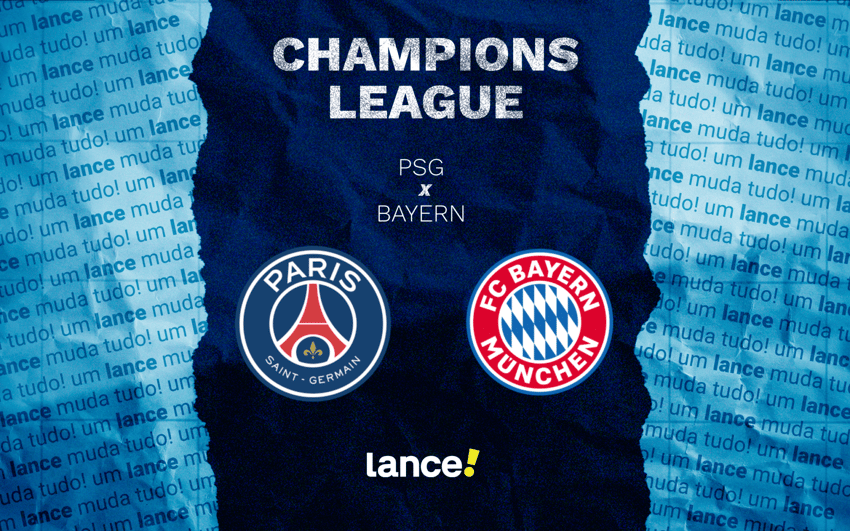 PSG e Bayern de Munique se enfrentam pelo jogo de ida da semifinal da Champions League, nesta terça-feira (28)