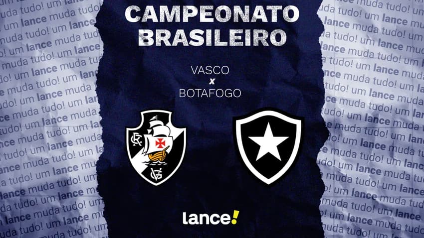 Vasco enfrenta o Botafogo neste sábado (4), às 21h30 (de Brasília), em São Januário (Foto: Arte Lance!)