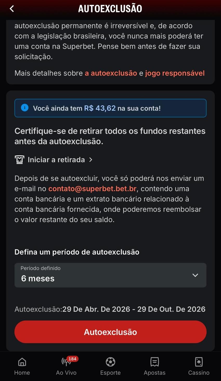 Captura da tela de autoexclusão na Superbet.