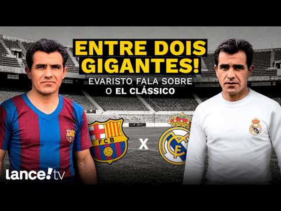 thumbnail BARCELONA OU REAL MADRID? Evaristo de Macedo revela bastidores da ida e onde preferia jogar