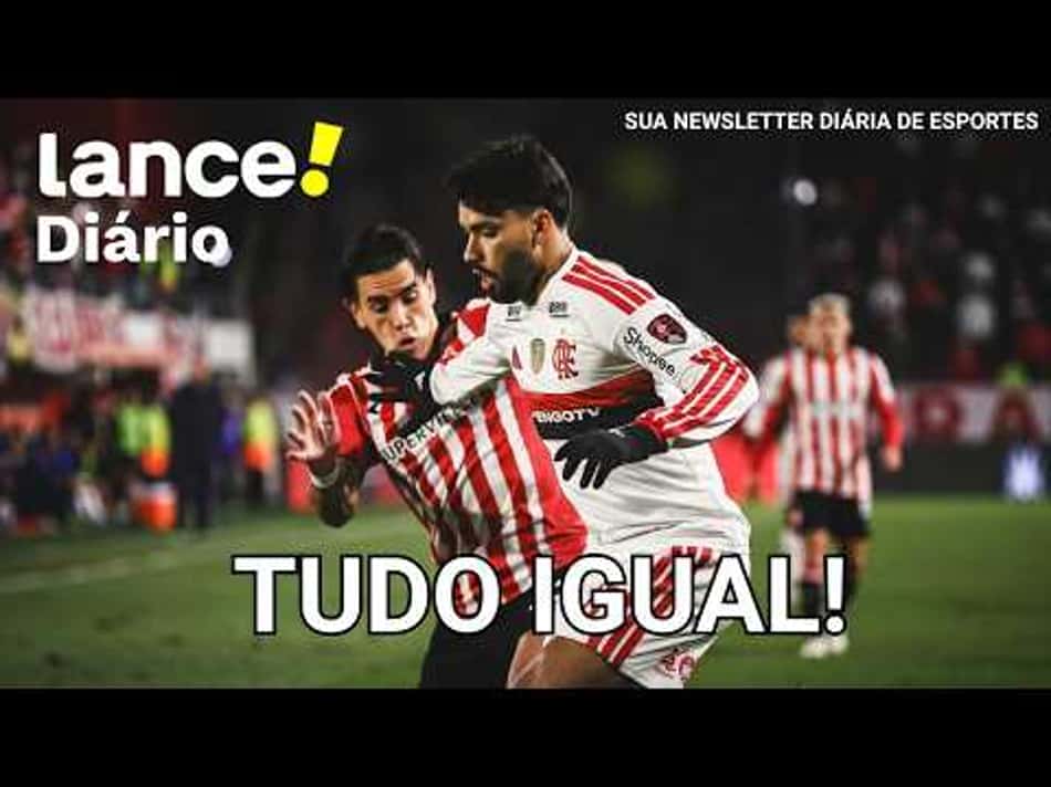thumbnail FLAMENGO JOGA MAL, EMPATA E SAI NO LUCRO NA LIBERTADORES. | ELEIÇÕES NA FIFA. LANCE! DIÁRIO.
