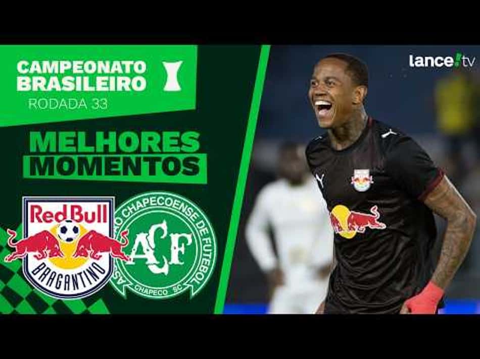 thumbnail RED BULL BRAGANTINO 3 X 0 CHAPECOENSE | MELHORES MOMENTOS | CAMPEONATO BRASILEIRO, 33ª RODADA.