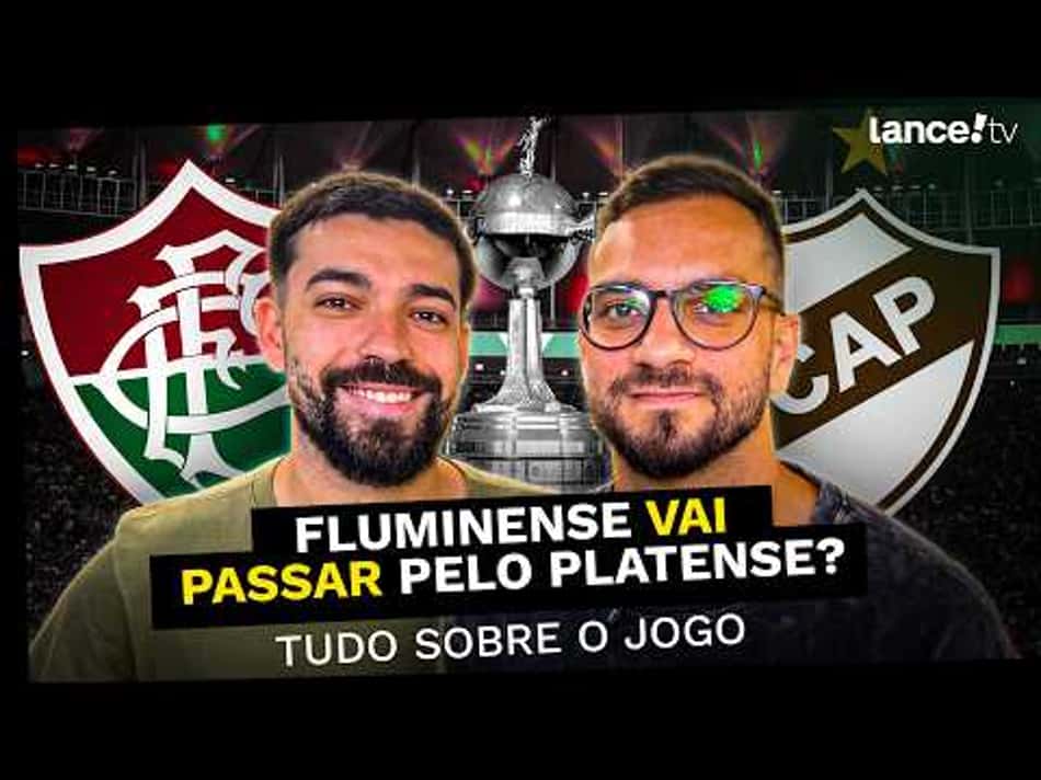 thumbnail FLUMINENSE X PLATENSE PELA LIBERTADORES | QUEM VAI LEVAR A MELHOR?