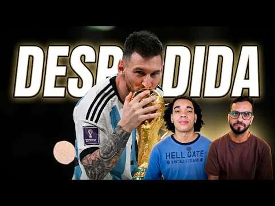 thumbnail MESSI SE DESPEDE DA SELEÇÃO ARGENTINA