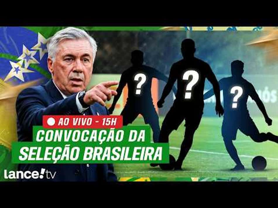 thumbnail 🔴 AO VIVO E COM IMAGENS: CONVOCAÇÃO DA SELEÇÃO BRASILEIRA | COLETIVA DO ANCELOTTI