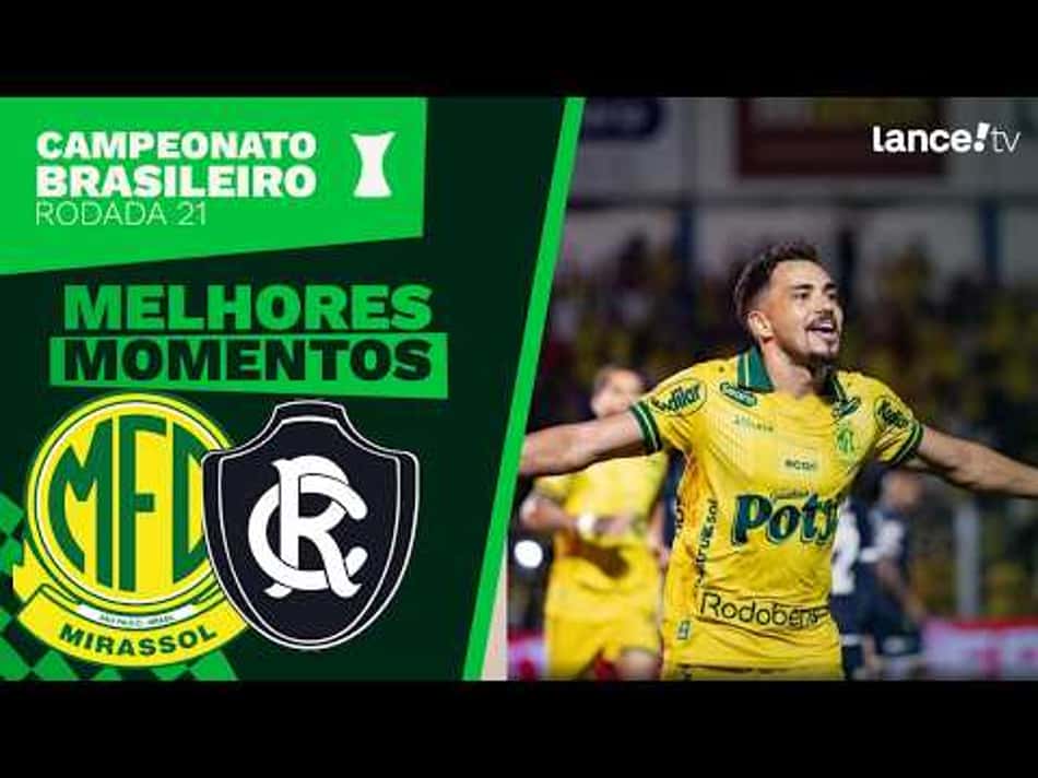 thumbnail MIRASSOL 2 X 1 REMO | MELHORES MOMENTOS | CAMPEONATO BRASILEIRO | 21ª RODADA