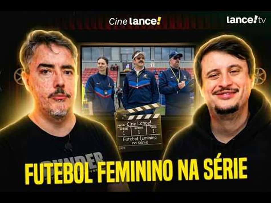 thumbnail TED LASSO E O FUTEBOL FEMININO | CINE LANCE #EP03