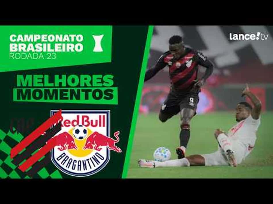 thumbnail ATHLETICO-PR 1×1 RED BULL BRAGANTINO – MELHORES MOMENTOS – 23ª RODADA – BRASILEIRÃO 2026