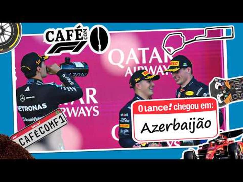 thumbnail GP DO AZERBAIJÃO: RUSSEL VENCE POR MILÉSIMOS | CAFÉ COM F1