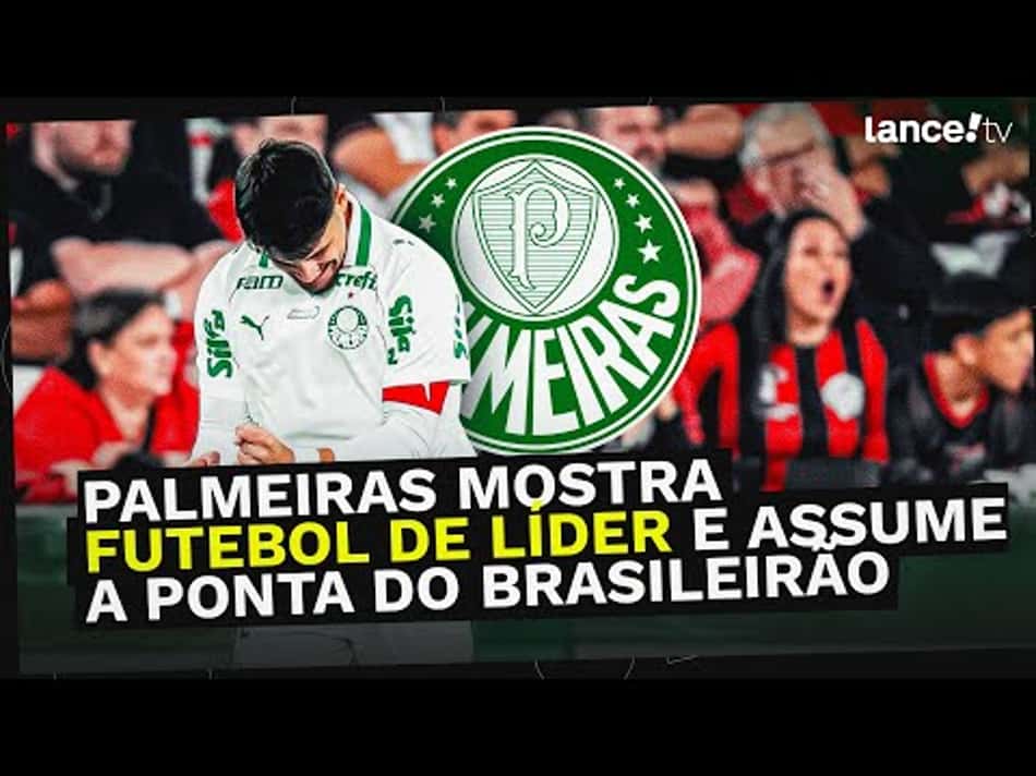 thumbnail PALMEIRAS VENCE FORA DE CASA E ASSUME A LIDERANÇA DO BRASILEIRÃO!