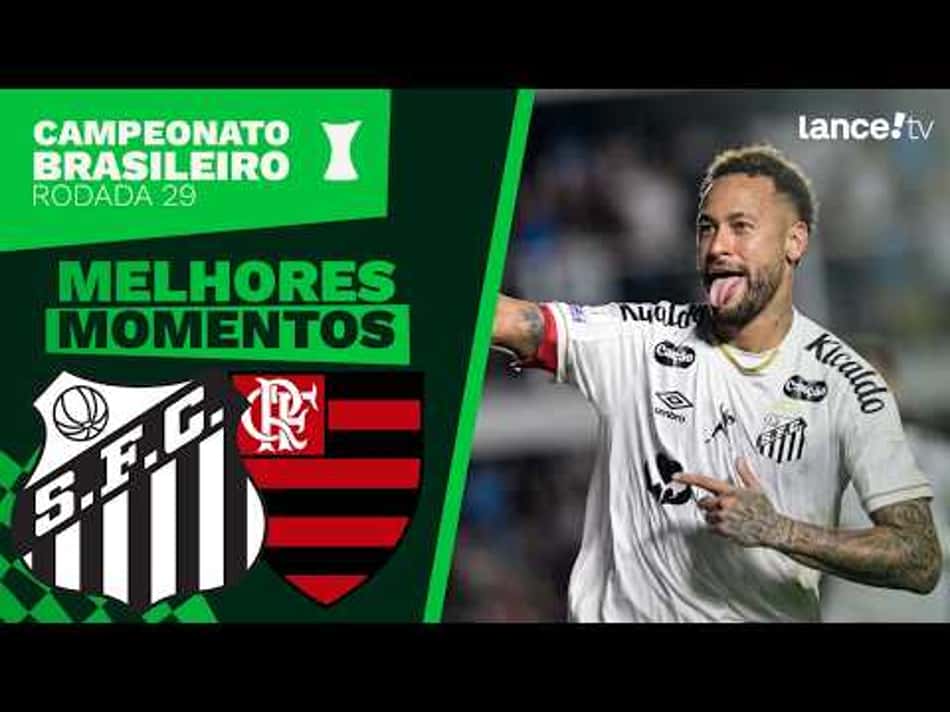 thumbnail SANTOS 2 X 2 FLAMENGO | MELHORES MOMENTOS | CAMPEONATO BRASILEIRO | 29ª RODADA.
