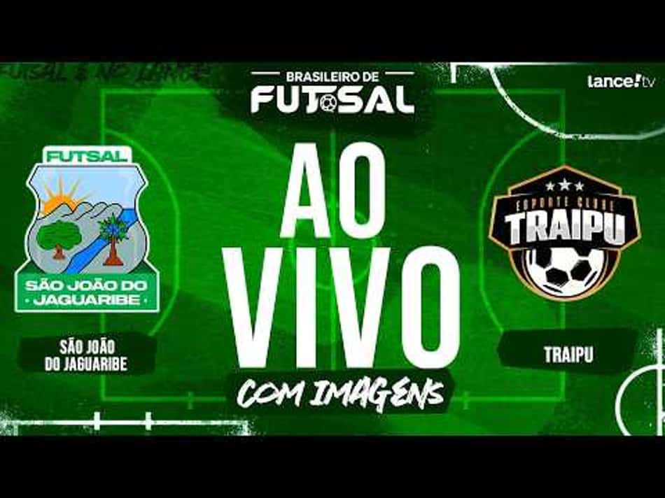 thumbnail 🔴 AO VIVO COM IMAGENS | SÃO JOÃO DO JAGUARIBE X TRAIPU | CAMPEONATO BRASILEIRO DE FUTSAL