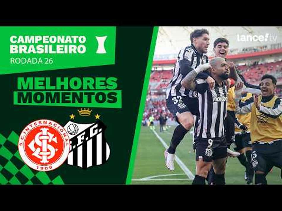 thumbnail INTERNACIONAL 2 X 3 SANTOS | MELHORES MOMENTOS | CAMPEONATO BRASILEIRO 26ª RODADA
