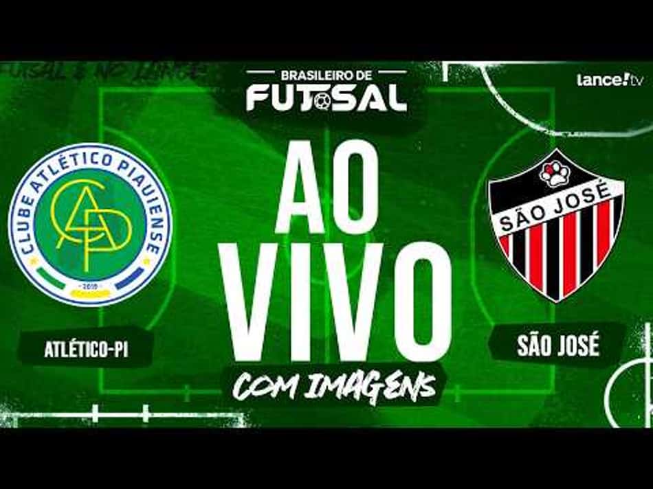 thumbnail 🔴 AO VIVO COM IMAGENS | ATLÉTICO-PI X SÃO JOSÉ | CAMPEONATO BRASILEIRO DE FUTSAL