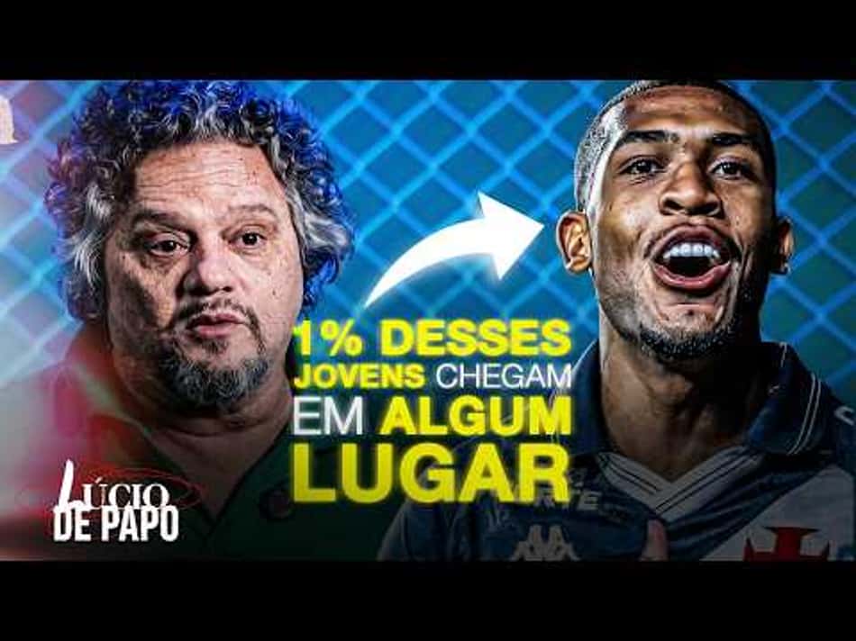 thumbnail A REALIDADE DAS CATEGORIAS DE BASE DA CBF! – LÚCIO DE PAPO #16