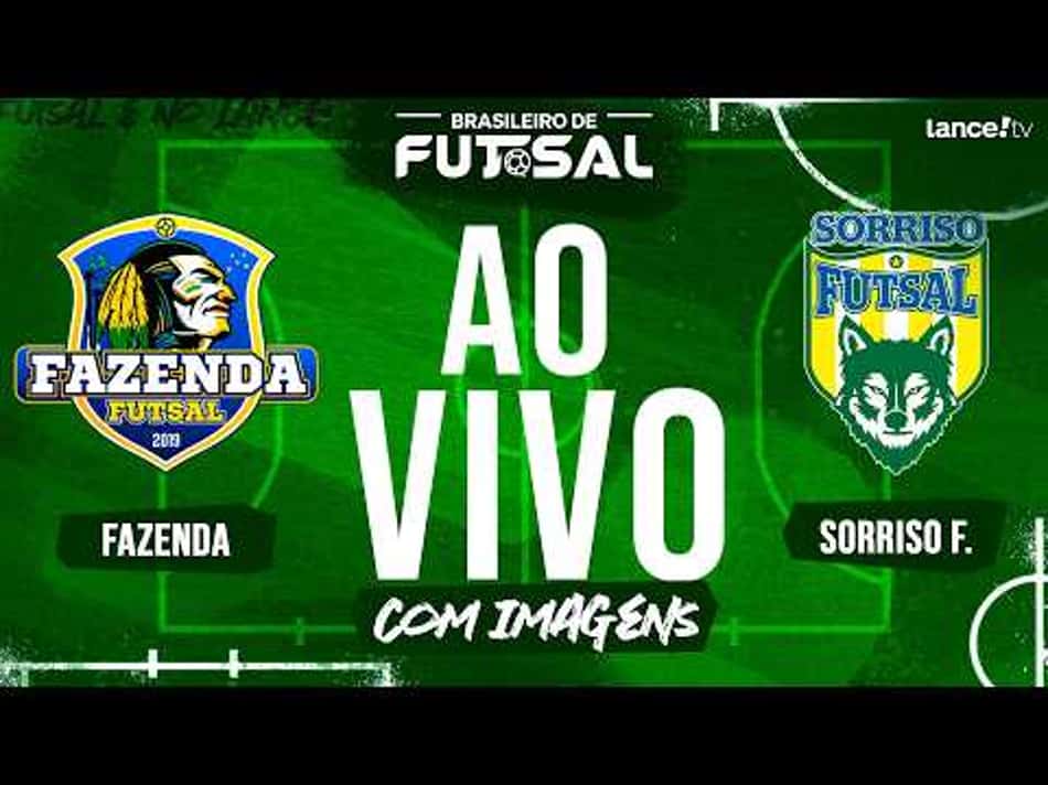 thumbnail 🔴 AO VIVO COM IMAGENS | FAZENDA X SORRISO FUTSAL | CAMPEONATO BRASILEIRO DE FUTSAL