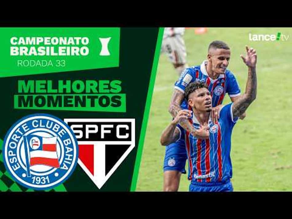 thumbnail BAHIA 3 X 2 SÃO PAULO – MELHORES MOMENTOS – BRASILEIRÃO 2026 – 33ª RODADA