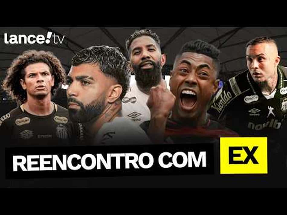 thumbnail Flamengo x Santos na Vila marca reencontro de vários ídolos! Vai ter “LEI DO EX?”