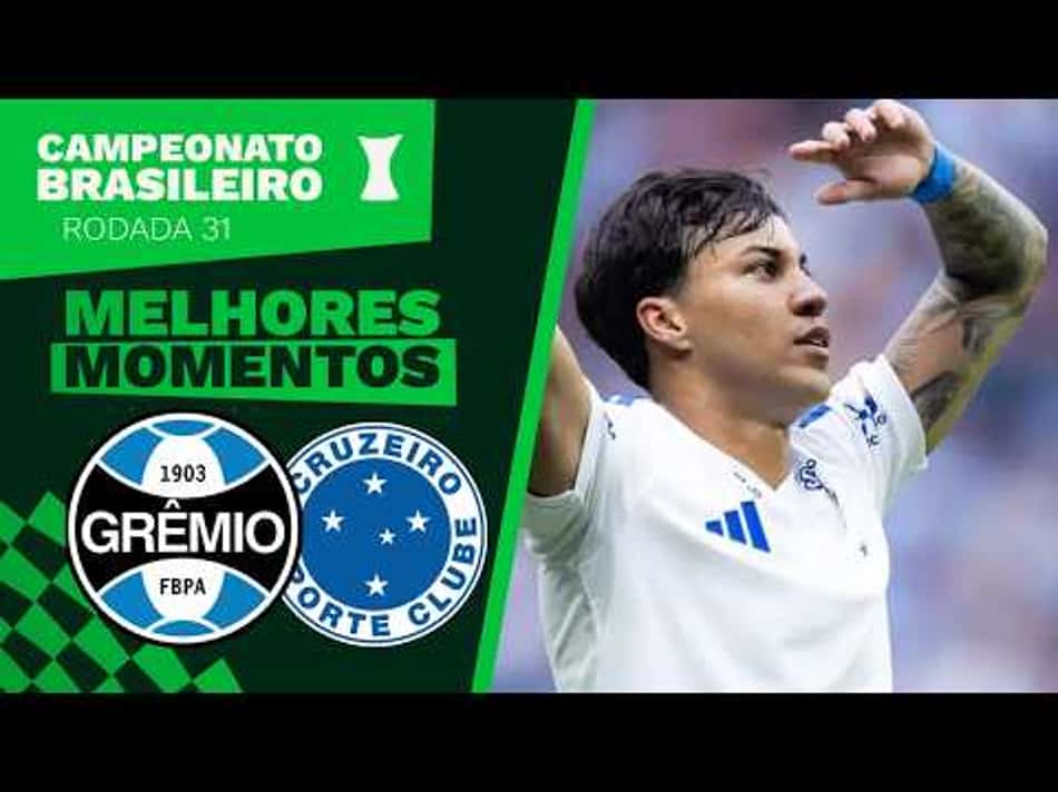 thumbnail GRÊMIO 2X4 CRUZEIRO – MELHORES MOMENTOS – 31ª RODADA – BRASILEIRÃO 2026