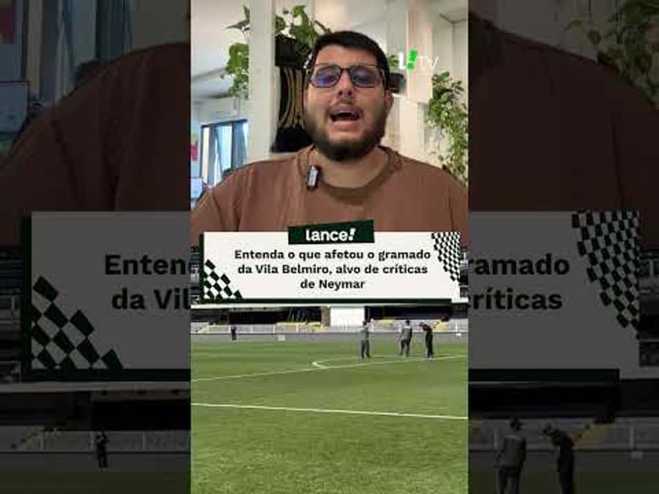 thumbnail SITUAÇÃO DO GRAMADO DA VILA BELMIRO! 🌱🏟️
