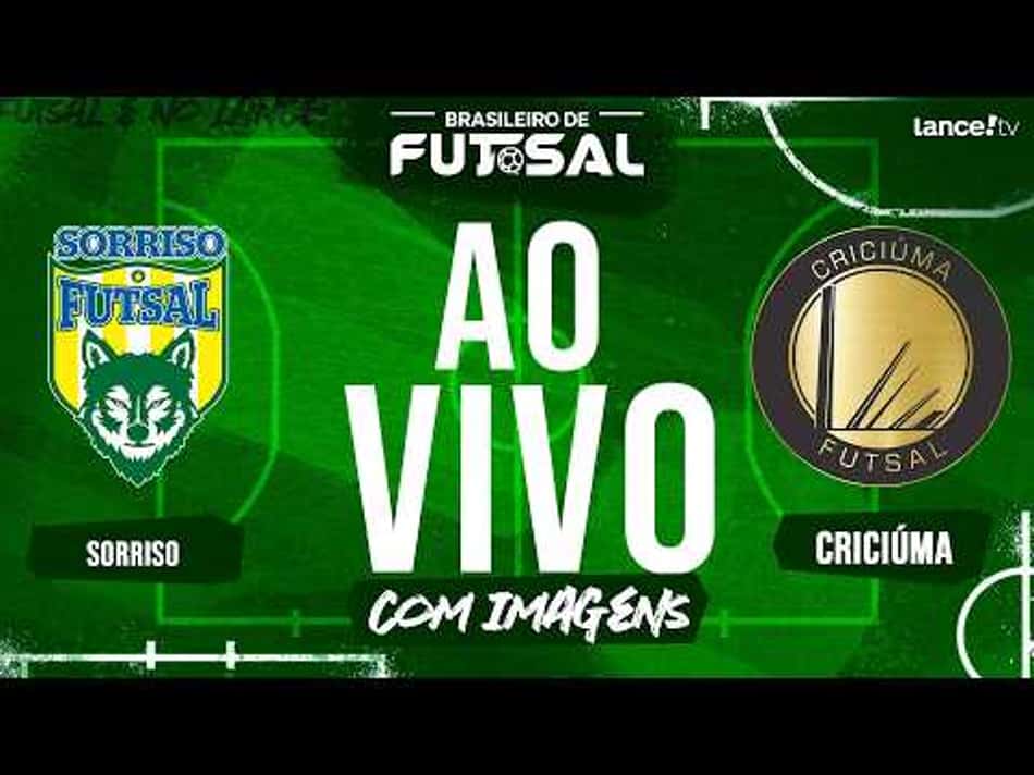 thumbnail 🔴 AO VIVO COM IMAGENS | SORRISO FUTSAL x CRICIÚMA | CAMPEONATO BRASILEIRO DE FUTSAL