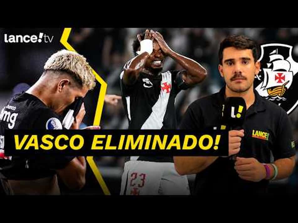 thumbnail VASCO ELIMINADO DA SUL-AMERICANA | E AGORA?